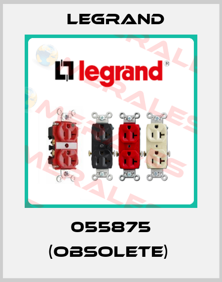 055875 (Obsolete)  Legrand