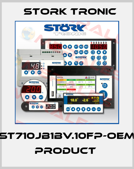 ST710JB1BV.10FP-OEM product  Stork tronic