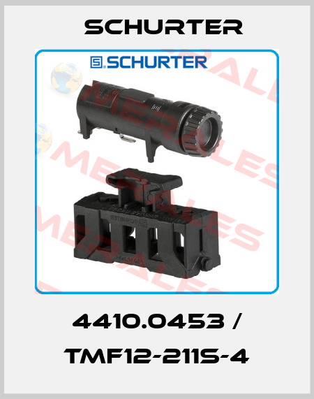 4410.0453 / TMF12-211S-4 Schurter