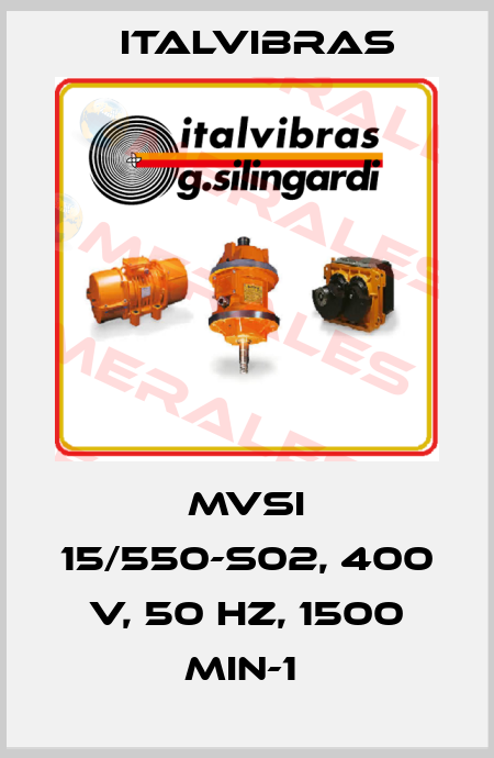 MVSI 15/550-S02, 400 V, 50 Hz, 1500 min-1  Italvibras