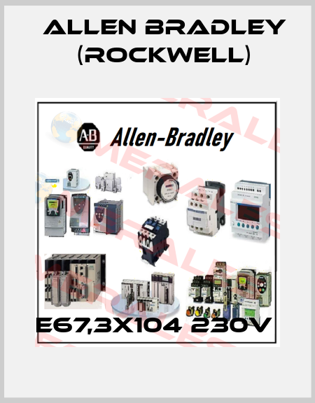 E67,3X104 230V  Allen Bradley (Rockwell)