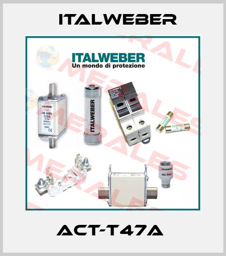 ACT-T47A  Italweber