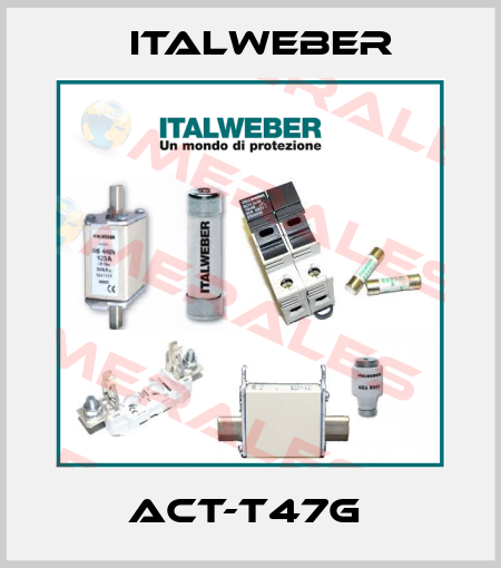 ACT-T47G  Italweber