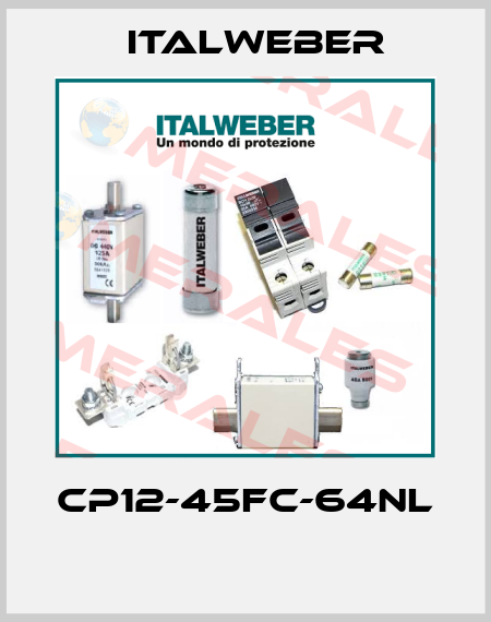 CP12-45FC-64NL  Italweber
