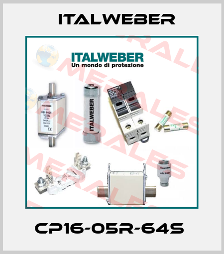 CP16-05R-64S  Italweber