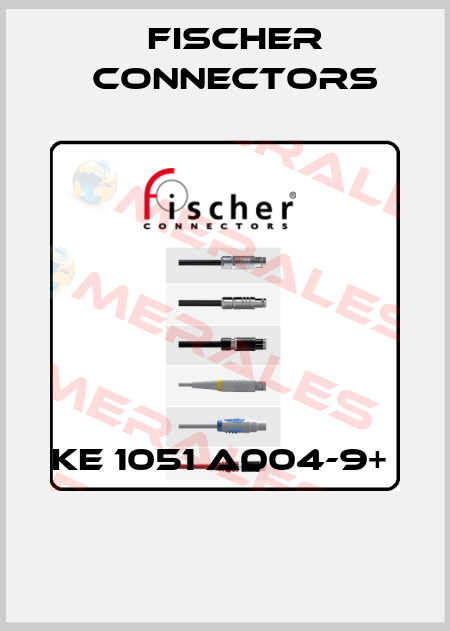 KE 1051 A004-9+   Fischer Connectors