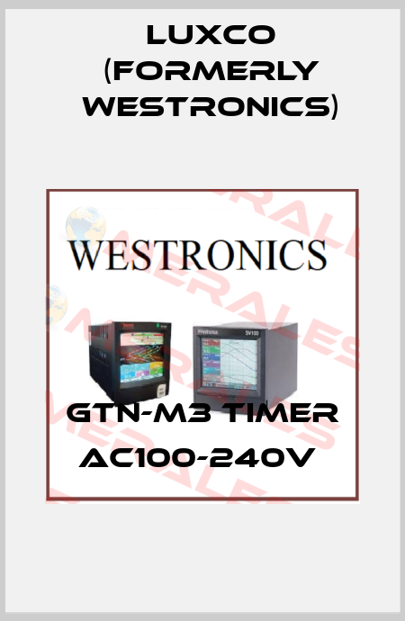 GTN-M3 Timer AC100-240V  Luxco (formerly Westronics)