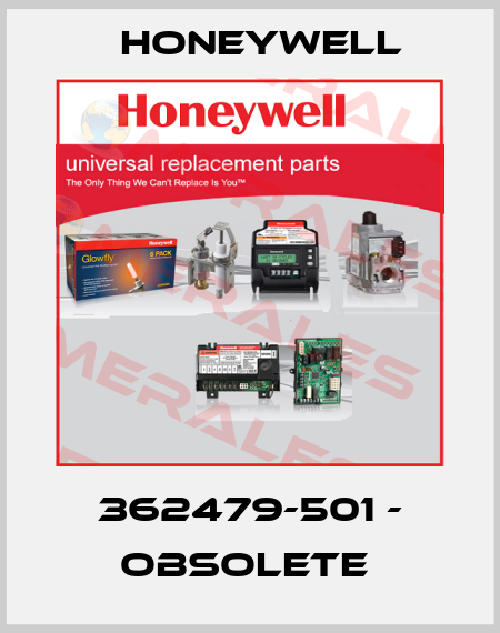 362479-501 - OBSOLETE  Honeywell