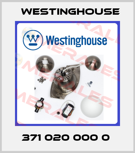 371 020 000 0  Westinghouse