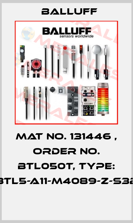 Mat No. 131446 , Order No. BTL050T, Type: BTL5-A11-M4089-Z-S32  Balluff