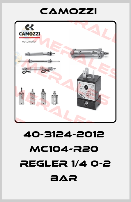 40-3124-2012  MC104-R20  REGLER 1/4 0-2 BAR  Camozzi