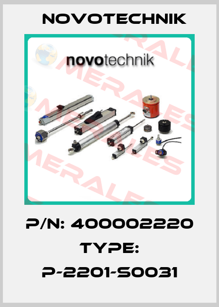 P/N: 400002220 Type: P-2201-S0031 Novotechnik