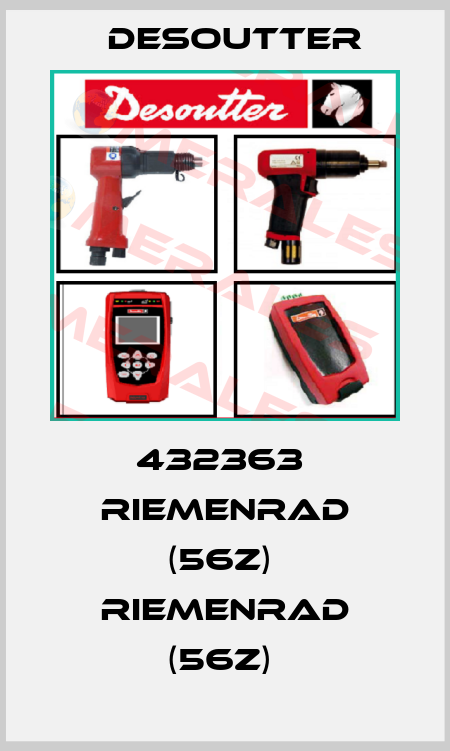 432363  RIEMENRAD (56Z)  RIEMENRAD (56Z)  Desoutter