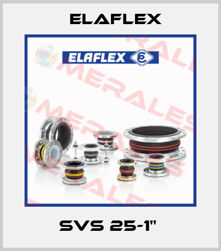 SVS 25-1"  Elaflex