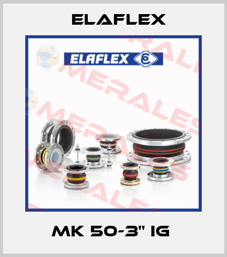 MK 50-3" IG  Elaflex