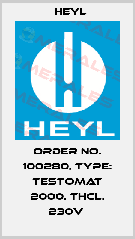 Order No. 100280, Type: Testomat 2000, THCL, 230V  Heyl