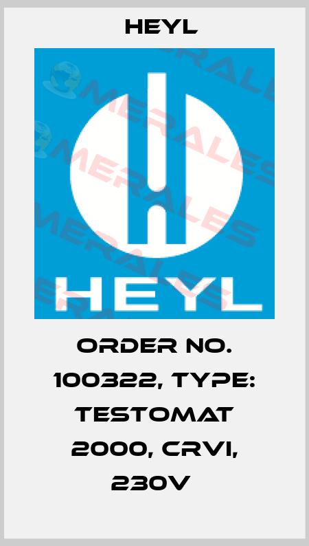 Order No. 100322, Type: Testomat 2000, CrVI, 230V  Heyl