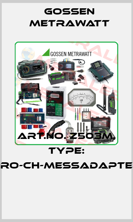 Art.No. Z503M, Type: PRO-CH-Messadapter  Gossen Metrawatt