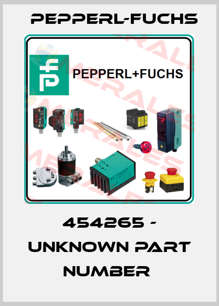 454265 - UNKNOWN PART NUMBER  Pepperl-Fuchs