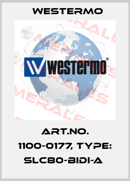 Art.No. 1100-0177, Type: SLC80-BiDi-A  Westermo