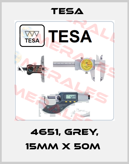 4651, GREY, 15MM X 50M  Tesa