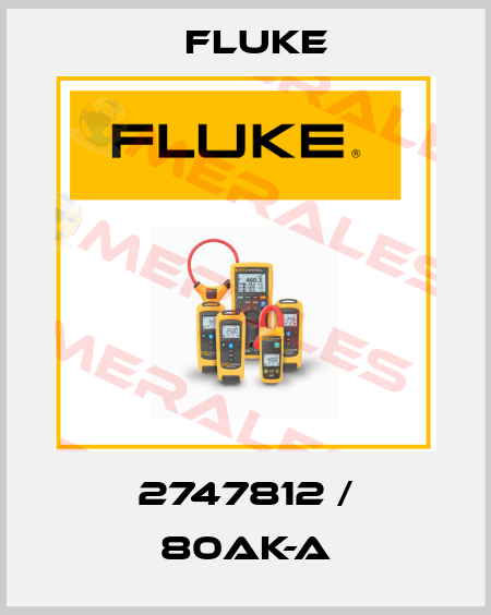 2747812 / 80AK-A Fluke