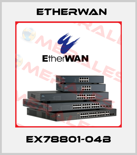 EX78801-04B Etherwan