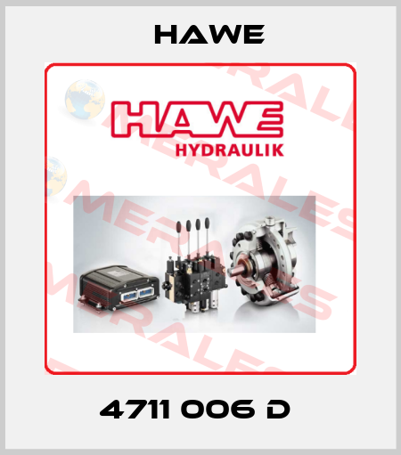 4711 006 D  Hawe