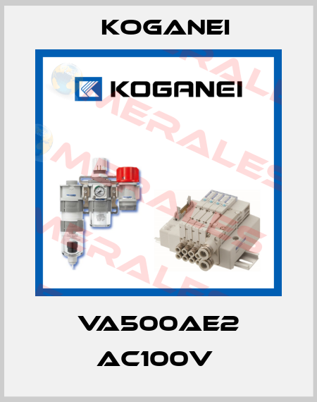 VA500AE2 AC100V  Koganei