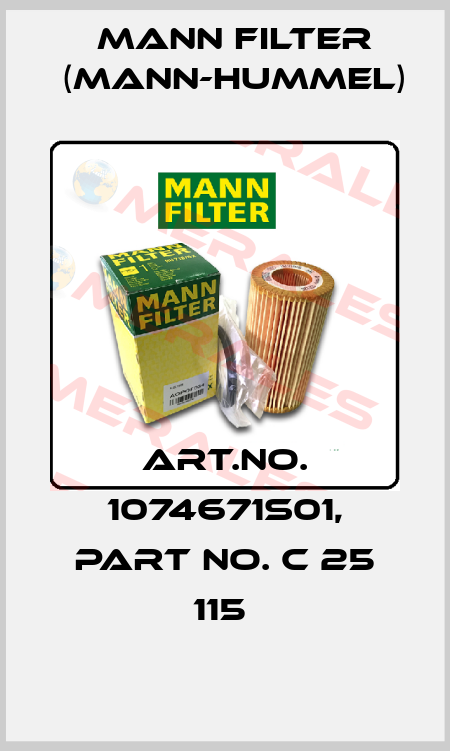 Art.No. 1074671S01, Part No. C 25 115  Mann Filter (Mann-Hummel)