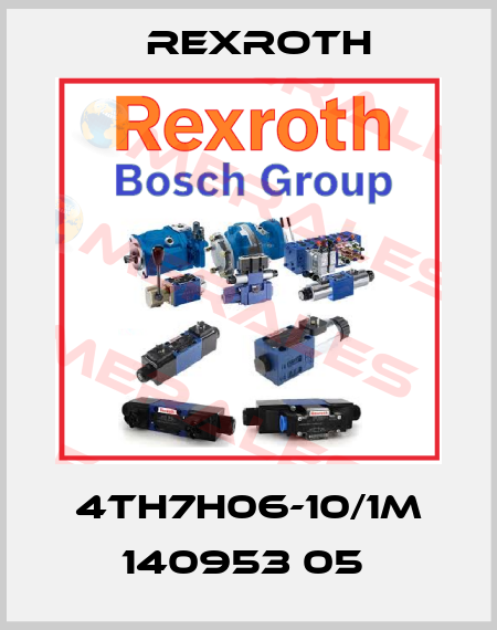 4TH7H06-10/1M 140953 05  Rexroth