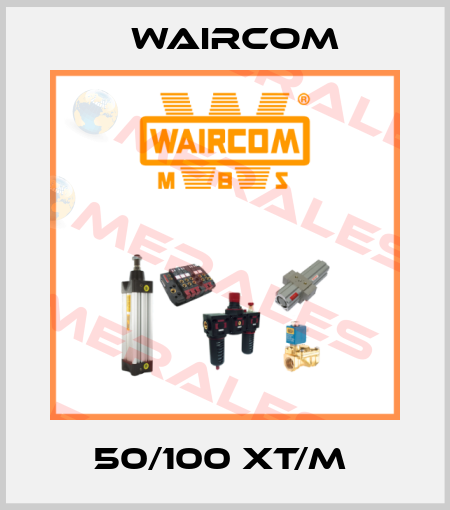 50/100 XT/M  Waircom