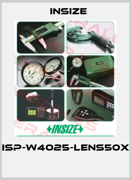 ISP-W4025-LENS50X  INSIZE