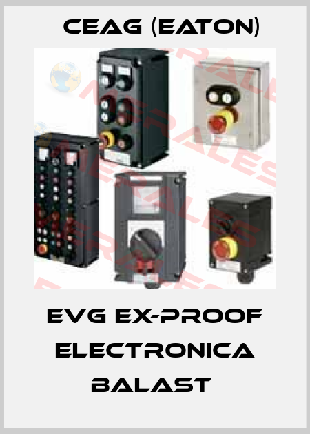 EVG EX-PROOF ELECTRONICA BALAST  Ceag (Eaton)