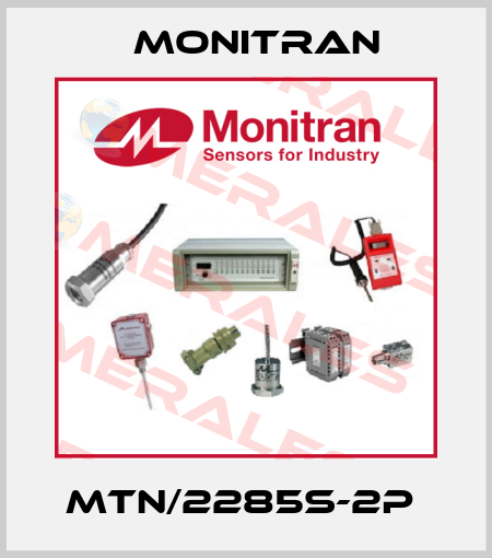 MTN/2285S-2P  Monitran