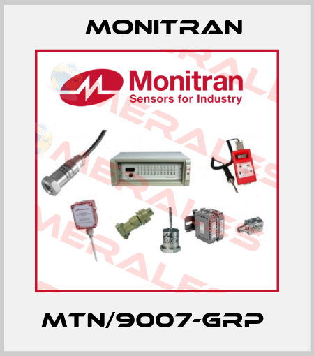 MTN/9007-GRP  Monitran