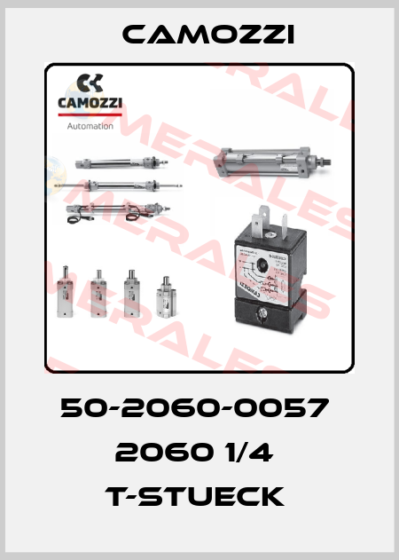 50-2060-0057  2060 1/4  T-STUECK  Camozzi