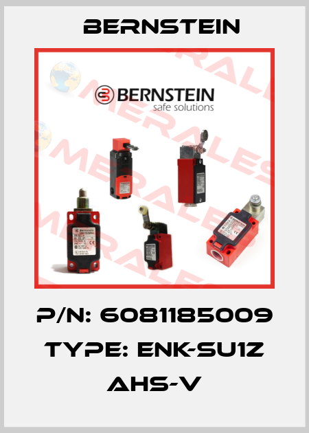 P/N: 6081185009 Type: ENK-SU1Z AHS-V Bernstein