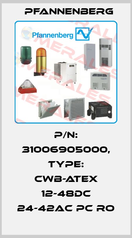 P/N: 31006905000, Type: CWB-ATEX 12-48DC 24-42AC PC RO Pfannenberg