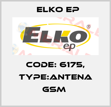 Code: 6175, Type:antena GSM  Elko EP
