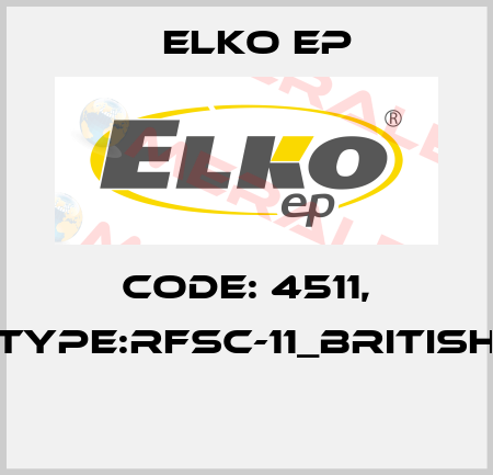 Code: 4511, Type:RFSC-11_British  Elko EP
