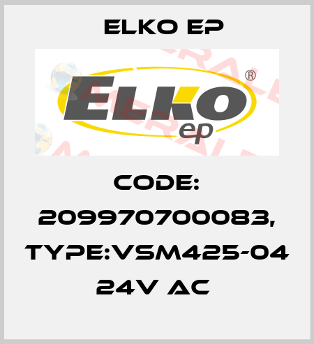 Code: 209970700083, Type:VSM425-04 24V AC  Elko EP