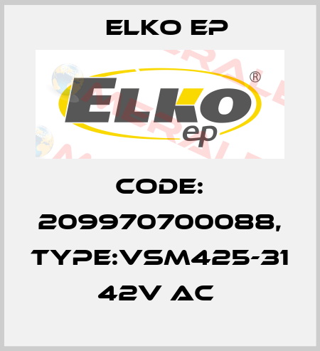 Code: 209970700088, Type:VSM425-31 42V AC  Elko EP