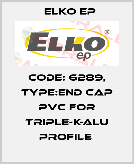 Code: 6289, Type:end cap PVC for TRIPLE-K-ALU profile  Elko EP