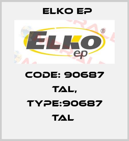 Code: 90687 TAL, Type:90687 TAL  Elko EP