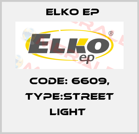 Code: 6609, Type:Street Light  Elko EP