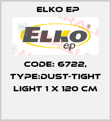 Code: 6722, Type:Dust-Tight Light 1 x 120 cm  Elko EP