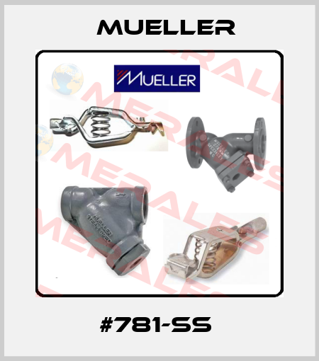 #781-SS  Mueller