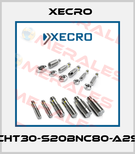 CHT30-S20BNC80-A2S Xecro