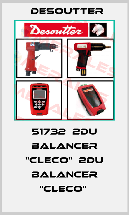 51732  2DU BALANCER "CLECO"  2DU BALANCER "CLECO"  Desoutter